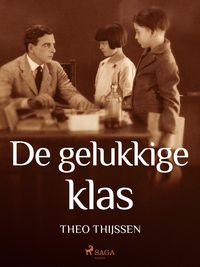 Produktbild: De gelukkige klas