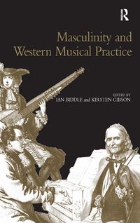 Produktbild: Masculinity and Western Musical Practice