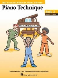 Produktbild: Piano Technique Book 3: Revised Edition Intermediate Piano Method for Students Finger Positions Hand Movement Coordination and Technical Skill Develop