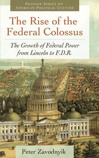 Produktbild: The Rise of the Federal Colossus