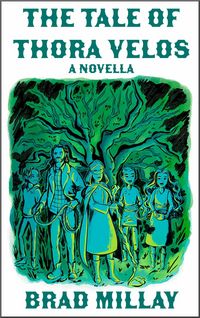 Produktbild: The Tale of Thora Velos (Wards of The Planting Tree, #1)