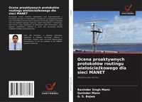 Produktbild: Ocena proaktywnych protoko&iquest;&oacute;w routingu wielo&iquest;cie&iquest;kowego dla sieci MANET
