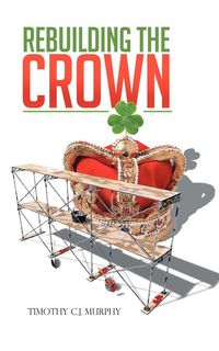 Produktbild: Rebuilding the Crown