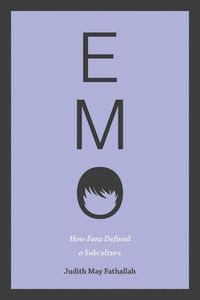 Produktbild: Emo: How Fans Defined a Subculture