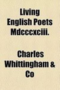 Produktbild: Living English Poets MDCCCXCIII.