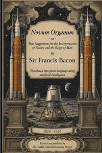 Produktbild: Novum Organum (Plain Language Translation)