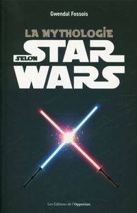 Produktbild: La mythologie selon Star Wars