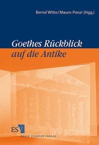 Produktbild: Goethes R&uuml;ckblick auf die Antike