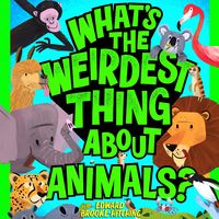 Produktbild: What's the Weirdest Thing About Animals?