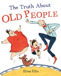 Produktbild: Ellis, E: The Truth About Old People