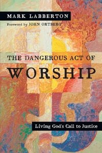 Produktbild: The Dangerous Act of Worship