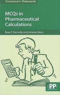 Produktbild: Donnelly, R: MCQs in Pharmaceutical Calculations