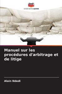 Produktbild: Manuel sur les proc&eacute;dures d'arbitrage et de litige