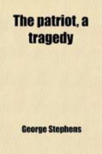 Produktbild: The Patriot, a Tragedy