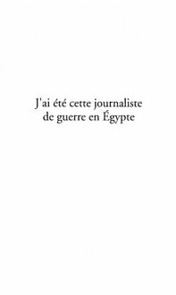 Produktbild: J'ai Ete Cette Journaliste De Guerre En Egypte