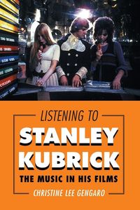 Produktbild: Listening to Stanley Kubrick