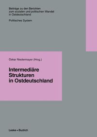 Produktbild: Intermedi&auml;re Strukturen in Ostdeutschland