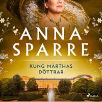 Produktbild: Kung M&auml;rthas d&ouml;ttrar