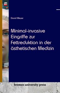 Produktbild: Minimal-invasive Eingriffe zur Fettreduktion in der &auml;sthetischen Medizin
