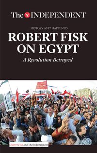 Produktbild: Fisk, R: Robert Fisk on Egypt