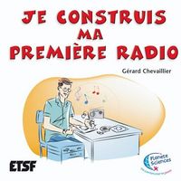 Produktbild: Je Construis Ma Premiere Radio