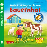 Baby Pixi 69: Mein Lieblingsbuch vom Bauernhof Denitza Gruber