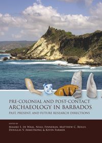 Produktbild: Pre-Colonial and Post-Contact Archaeology in Barbados