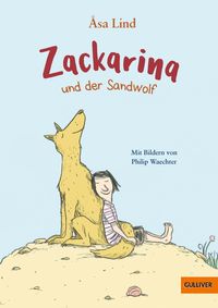 Bild vom Artikel Zackarina und der Sandwolf vom Autor Åsa Lind