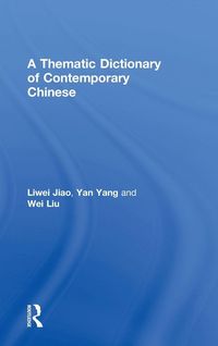 Produktbild: A Thematic Dictionary of Contemporary Chinese