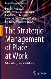 Produktbild: The Strategic Management of Place at Work