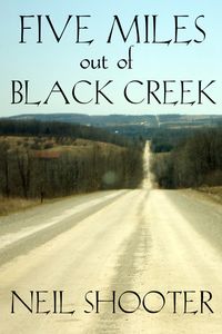 Produktbild: Five Miles Out Of Black Creek