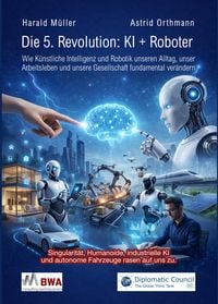 Produktbild: Die 5. Revolution: KI + Roboter