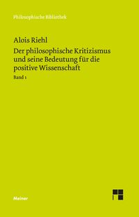 Produktbild: Der philosophische Kritizismus und seine Bedeutung f&uuml;r die positive Wissenschaft