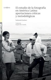 Produktbild: El estudio de la fotograf&iacute;a en Am&eacute;rica Latina