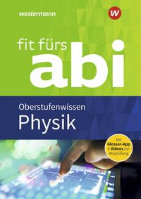 Bild vom Artikel Fit fürs Abi. Physik Oberstufenwissen vom Autor Dirk Kähler