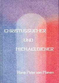 Produktbild: Christussucher und Michaeldiener