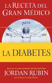 Produktbild: La Receta del Gran M&iquest;&iquest;dico Para La Diabetes