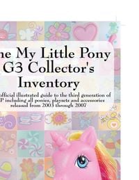 Produktbild: The My Little Pony G3 Collector's Inventory
