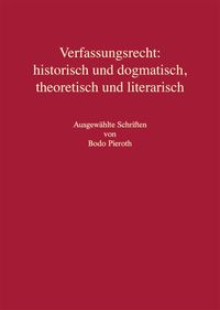 Produktbild: Verfassungsrecht: historisch und dogmatisch, theoretisch und literarisch
