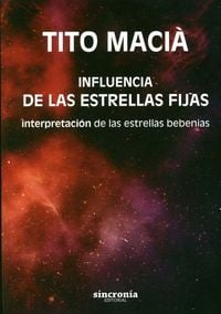 Produktbild: Influencia de las estrellas fijas : interpretaci&oacute;n de las estrellas bebenias