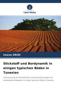 Produktbild: Stickstoff und Bordynamik in einigen typischen B&ouml;den in Tunesien