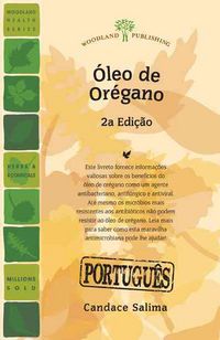 Produktbild: Oleo de Oregano: Resposta Da Natureza A Infeccao Bacteriana, Viral E Fungica