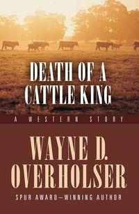 Produktbild: Death of a Cattle King: A Western Story