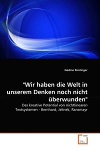 Produktbild: Rimlinger, N: "Wir haben die Welt in unserem Denken noch nic
