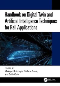 Produktbild: Handbook on Digital Twin and Artificial Intelligence Techniques for Rail Applications