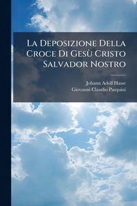 Produktbild: La Deposizione Della Croce Di Ges&Atilde;&sup1; Cristo Salvador Nostro