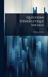 Produktbild: Questions D'&Atilde;(c)nerg&Atilde;(c)tique Sociale