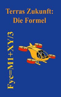 Produktbild: Terras Zukunft: Die Formel
