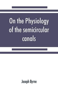 Produktbild: On the physiology of the semicircular canals and their relation to seasickness