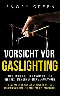 Produktbild: Vorsicht vor Gaslighting